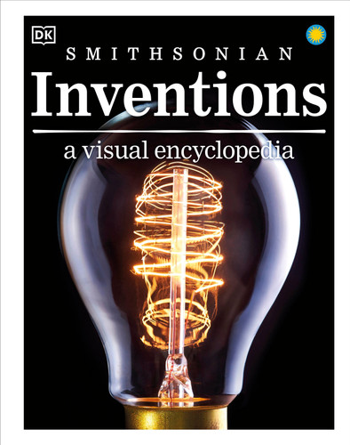 Inventions: A Visual Encyclopedia of Technology and Innovation (DK Children's Visual Encyclopedias) book cover by DK