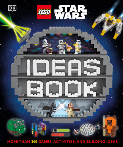 LEGO Star Wars Ideas Book: More than 200 Games, Activities, and Building Ideas (Lego Ideas) book cover by DK, Elizabeth Dowsett, Simon Hugo, Hannah Dolan