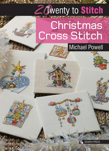 Twenty to Make: Christmas Cross Stitch (Twenty to Make) book cover by Michael Powell