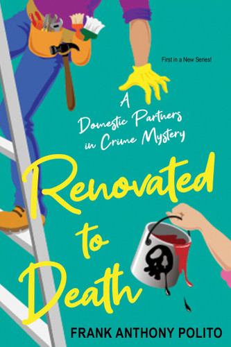 Renovated to Death (A Domestic Partners in Crime Mystery) book cover by Frank Anthony Polito