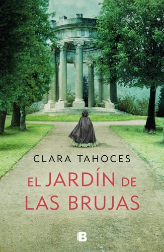 El Jardín de las brujas / A Garden of Witches book cover by Clara Tahoces