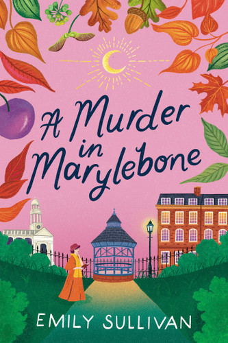 A Murder in Marylebone (A Minnie Harper Mystery) book cover by Emily Sullivan