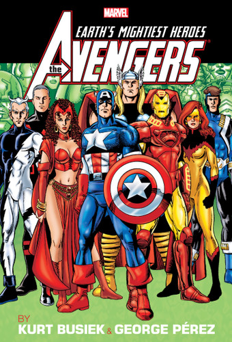 Avengers By Busiek & Perez Omnibus Vol. 2 George Perez 25th Issue Cover [New Printing] book cover by Kurt Busiek, Marvel Various