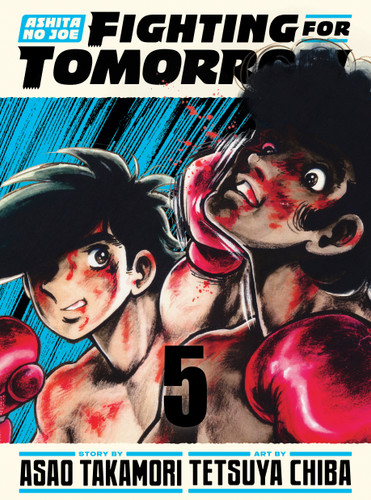 Ashita no Joe: Fighting for Tomorrow 5 (Ashita no Joe: Fighting for Tomorrow) book cover by Asao Takamori