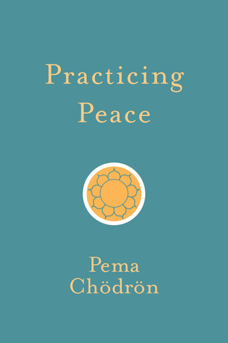 Practicing Peace book cover by Pema Chodron