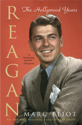 Reagan: The Hollywood Years book cover by Marc Eliot