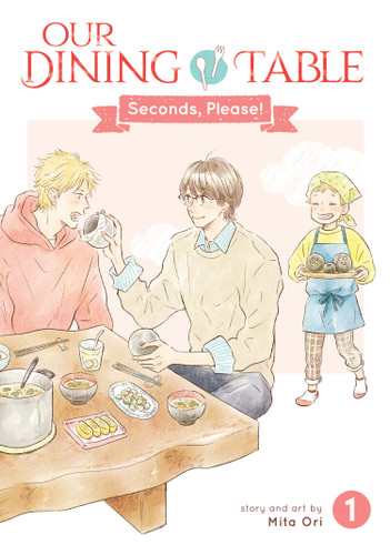 Our Dining Table: Seconds, Please! Vol. 1 (Our Dining Table: Seconds, Please!) book cover by Mita Ori