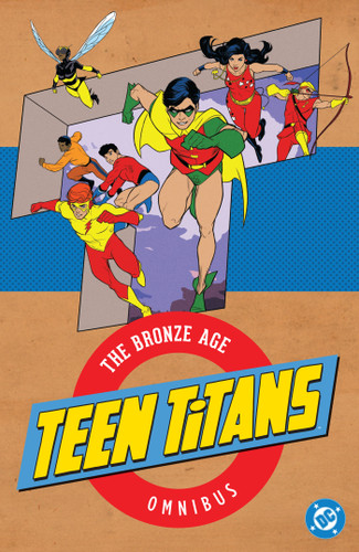 Teen Titans: The Bronze Age Omnibus (2026 Edition) book cover by Robert Kanigher, Bob Haney