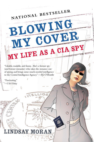 Blowing My Cover: My Life as a CIA Spy book cover by Lindsay Moran