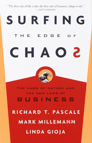 Surfing the Edge of Chaos: The Laws of Nature and the New Laws of Business book cover by Richard Pascale, Mark Milleman, Linda Gioja