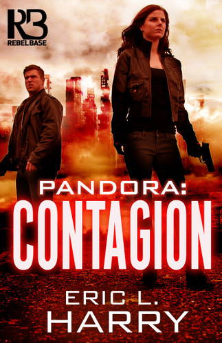 Pandora: Contagion (A Pandora Thriller) book cover by Eric L. Harry