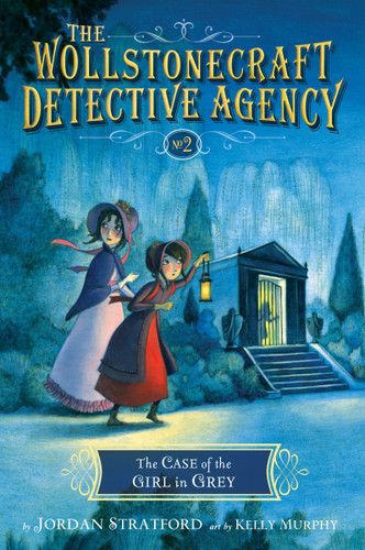 The Case of the Girl in Grey (The Wollstonecraft Detective Agency, Book 2) (The Wollstonecraft Detective Agency) book cover by Jordan Stratford