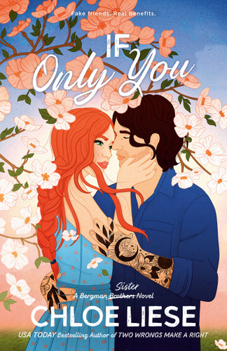 If Only You (The Bergman Brothers) book cover by Chloe Liese