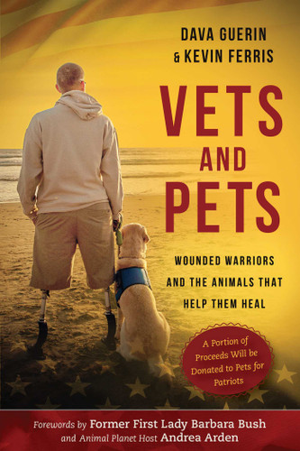 Vets and Pets: Wounded Warriors and the Animals That Help Them Heal book cover by Dava Guerin, Kevin Ferris