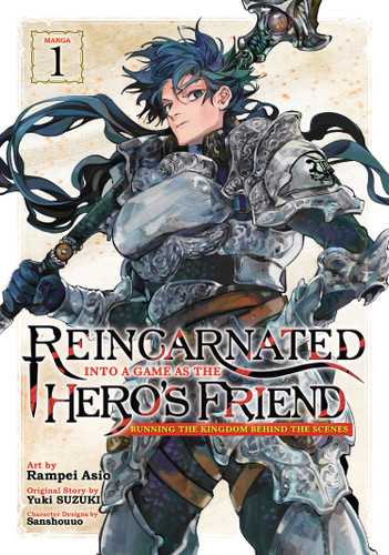 Reincarnated Into a Game as the Hero's Friend: Running the Kingdom Behind the Scenes (Manga) Vol. 1 (Reincarnated Into a Game as the Hero's Friend: Running the Kingdom Behind the Scenes (Manga)) book cover by Yuki Suzuki