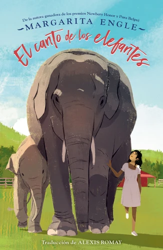 El canto de los elefantes / Singing with Elephants book cover by Margarita Engle