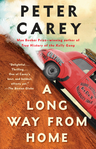 A Long Way from Home (Vintage International) book cover by Peter Carey