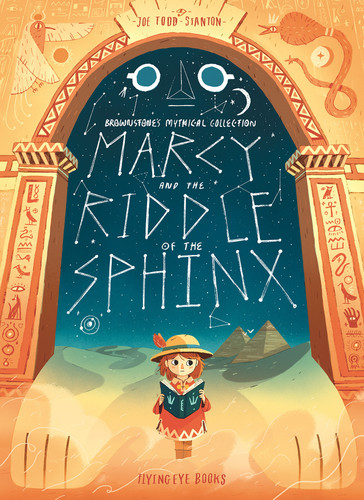 Marcy and the Riddle of the Sphinx: Brownstone's Mythical Collection 2 (Brownstone's Mythical Collection) book cover by Joe Todd-Stanton