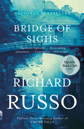 Bridge of Sighs: Oprah's Book Club (Vintage Contemporaries) book cover by Richard Russo