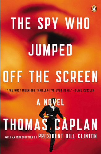 The Spy Who Jumped Off the Screen: A Novel book cover by Thomas Caplan