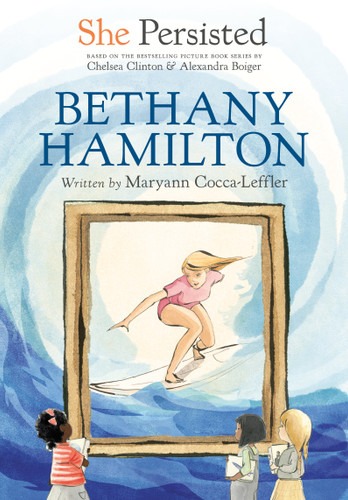 She Persisted: Bethany Hamilton (She Persisted) book cover by Maryann Cocca-Leffler, Chelsea Clinton