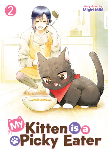 My Kitten is a Picky Eater Vol. 2 (My Kitten is a Picky Eater) book cover by Migiri Miki