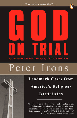 God on Trial: Landmark Cases from America's Religious Battlefields book cover by Peter Irons