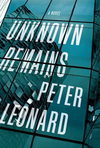 Unknown Remains: A Novel book cover by Peter Leonard