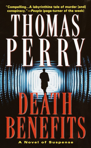 Death Benefits: A Novel of Suspense book cover by Thomas Perry