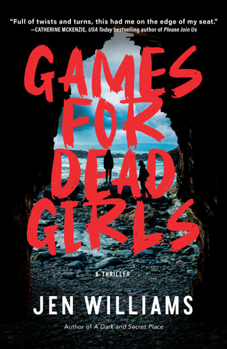 Games for Dead Girls: A Thriller book cover by Jen Williams