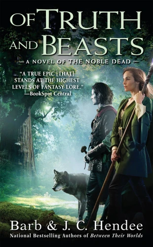Of Truth and Beasts: A Novel of the Noble Dead (Noble Dead) book cover by Barb Hendee, J.C. Hendee