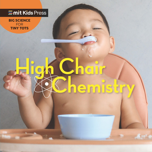 High Chair Chemistry (Big Science for Tiny Tots) book cover by Jill Esbaum, WonderLab Group