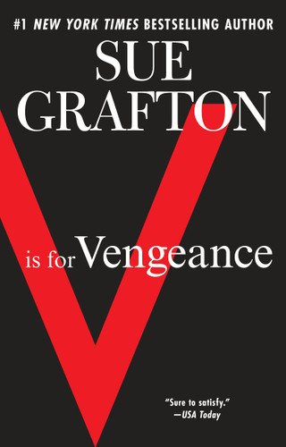 V is for Vengeance: A Kinsey Millhone Novel (A Kinsey Millhone Novel) book cover by Sue Grafton