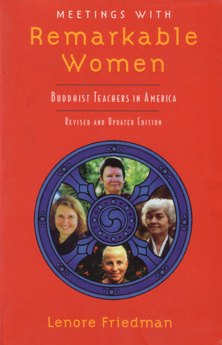 Meetings with Remarkable Women: Buddhist Teachers in America book cover by Lenore Friedman
