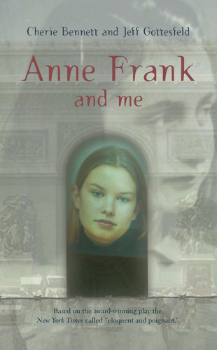Anne Frank and Me book cover by Cherie Bennett, Jeff Gottesfeld