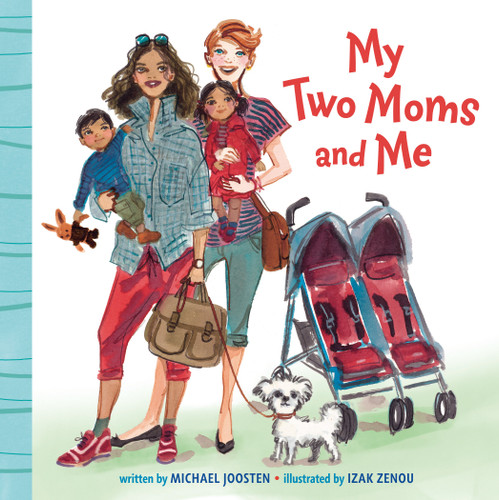 My Two Moms and Me book cover by Michael Joosten