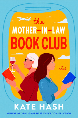 The Mother-in-Law Book Club: A Novel book cover by Kate Hash