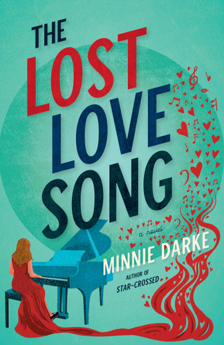 The Lost Love Song: A Novel book cover by Minnie Darke