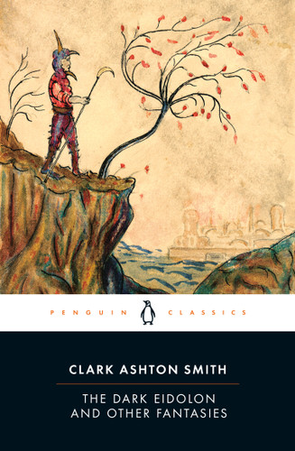 The Dark Eidolon and Other Fantasies book cover by Clark Ashton Smith