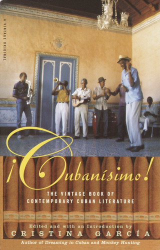 Cubanisimo!: The Vintage Book of Contemporary Cuban Literature book cover by 
