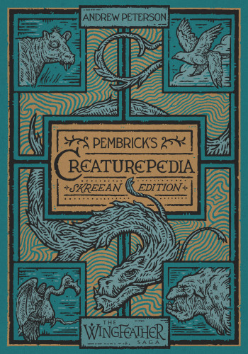 Pembrick's Creaturepedia (The Wingfeather Saga) book cover by Andrew Peterson