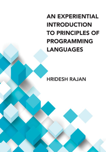 An Experiential Introduction to Principles of Programming Languages book cover by Hridesh Rajan