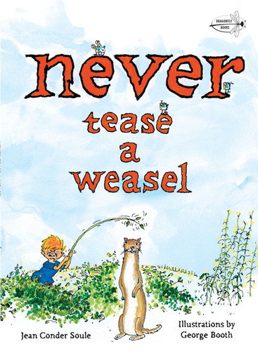 Never Tease a Weasel book cover by Jean Conder Soule