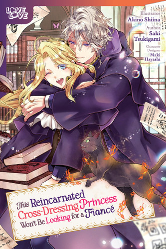 This Reincarnated Cross-Dressing Princess Won't Be Looking for a Fiancé book cover by Akino Shiina