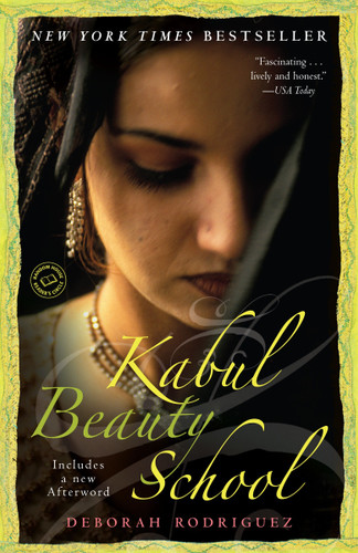 Kabul Beauty School: An American Woman Goes Behind the Veil book cover by Deborah Rodriguez, Kristin Ohlson