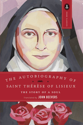 The Autobiography of Saint Therese: The Story of a Soul (Image Classics) book cover by 