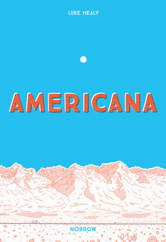 Americana (And The Act Of Getting Over It.) book cover by Luke Healy
