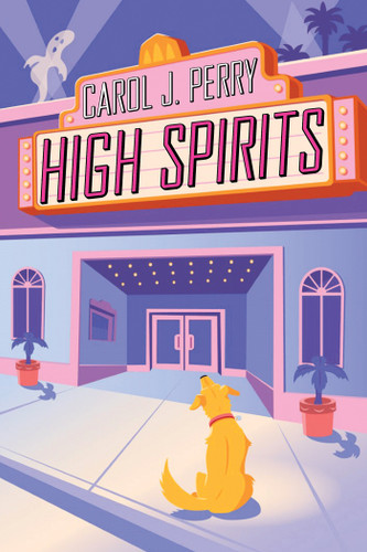 High Spirits (A Haunted Haven Mystery) book cover by Carol J. Perry