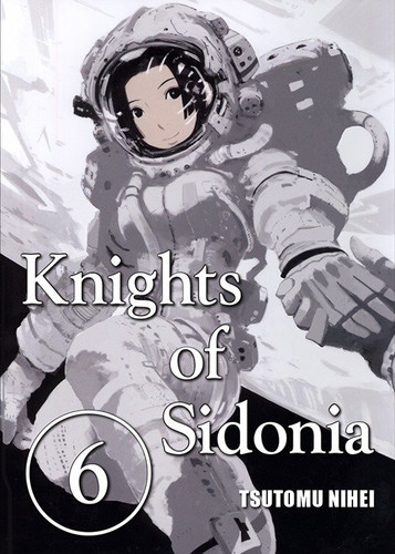 Knights of Sidonia, Volume 6 (Knights of Sidonia) book cover by Tsutomu Nihei