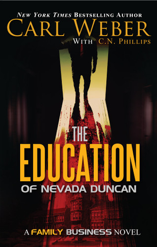 The Education of Nevada Duncan (Family Business) book cover by Carl Weber, C. N. Phillips
